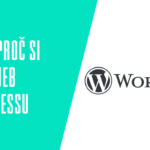 5 důvodů proč si postavit web na WordPressu