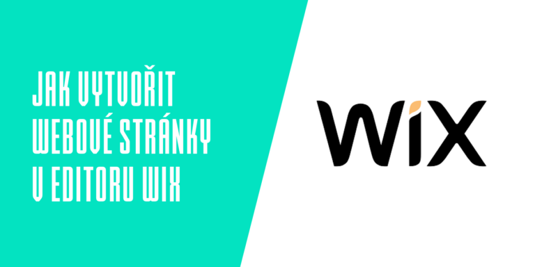 Jak vytvořit webové stránky v editoru Wix
