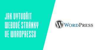 Jak vytvořit webové stránky ve WordPressu