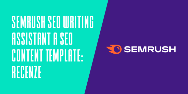 SEO Writing Assistant od Semrush je způsob, jak vylepšit obsah svého webu