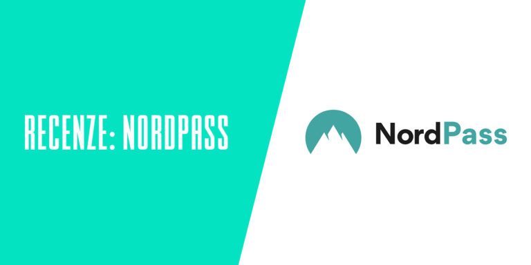 Recenze: Správce hesel NordPass pro Windows, Chrome, Firefox, iPhone i Android a další