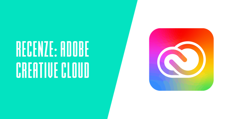 Recenze: Adobe Creative Cloud – stojí za ten balík?